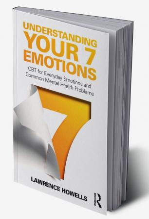 Understanding Your 7 Emotions