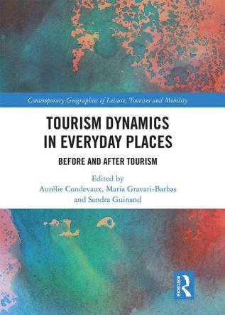 Tourism Dynamics in Everyday Places