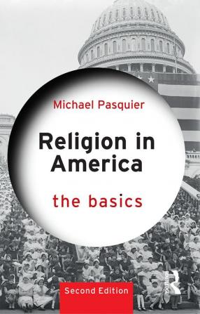 Religion in America: The Basics