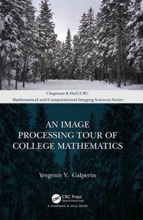 Image Processing Tour of College Mathematics