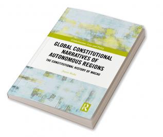 Global Constitutional Narratives of Autonomous Regions