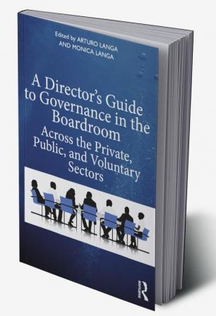 Director's Guide to Governance in the Boardroom