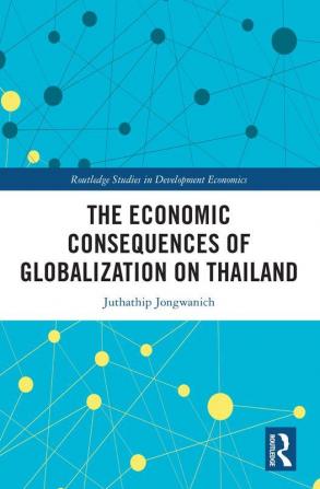 Economic Consequences of Globalization on Thailand