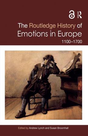 Routledge History of Emotions in Europe