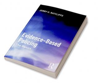 Evidence-Based Policing