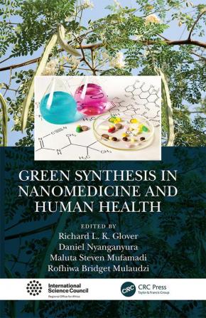 Green Synthesis in Nanomedicine and Human Health