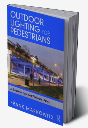 Outdoor Lighting for Pedestrians