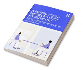 Mental Health Provider's Guide to Telehealth