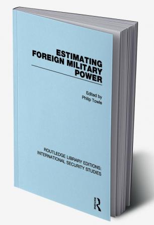 Estimating Foreign Military Power