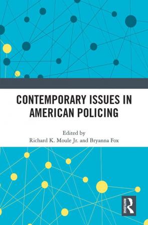 Contemporary Issues in American Policing