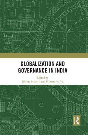 Globalization and Governance in India