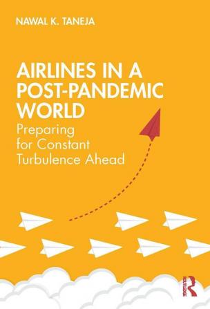 Airlines in a Post-Pandemic World