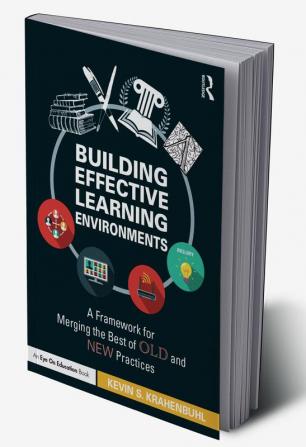 Building Effective Learning Environments