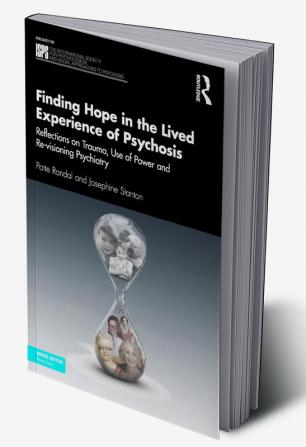 Finding Hope in the Lived Experience of Psychosis