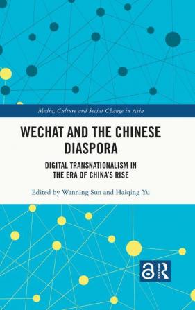 WeChat and the Chinese Diaspora