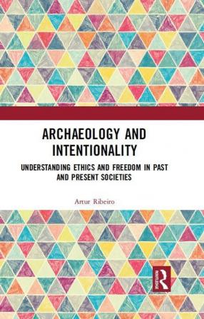 Archaeology and Intentionality