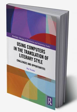 Using Computers in the Translation of Literary Style