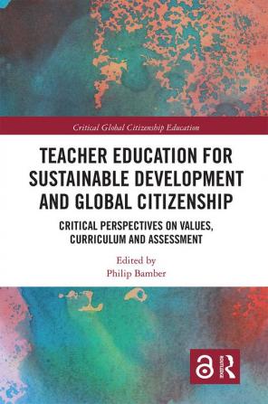 Teacher Education for Sustainable Development and Global Citizenship