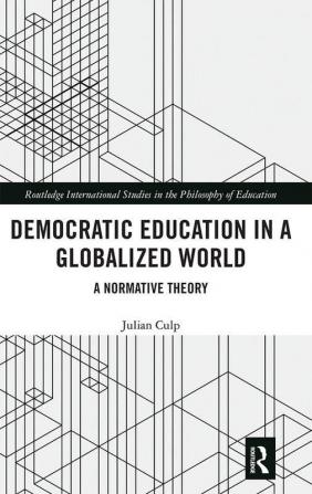 Democratic Education in a Globalized World