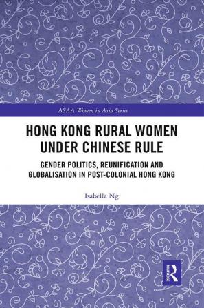 Hong Kong Rural Women under Chinese Rule