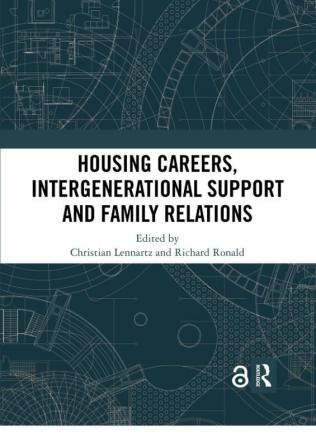 Housing Careers Intergenerational Support and Family Relations