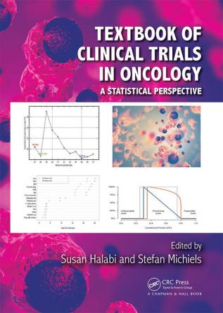 Textbook of Clinical Trials in Oncology