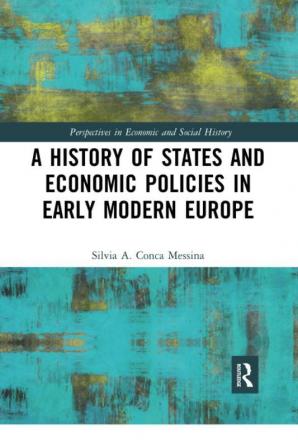 History of States and Economic Policies in Early Modern Europe