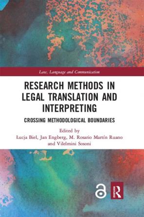 Research Methods in Legal Translation and Interpreting