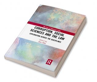 Corruption Social Sciences and the Law