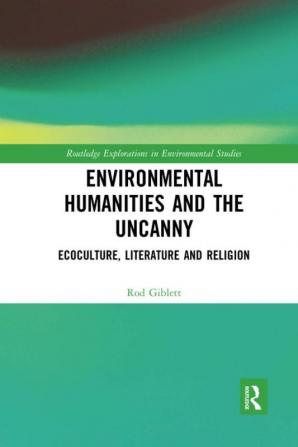 Environmental Humanities and the Uncanny