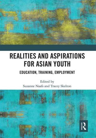 Realities and Aspirations for Asian Youth