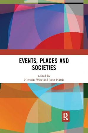 Events Places and Societies