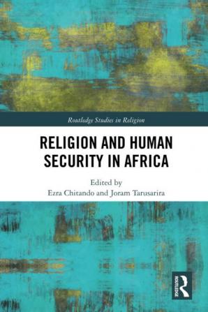 Religion and Human Security in Africa