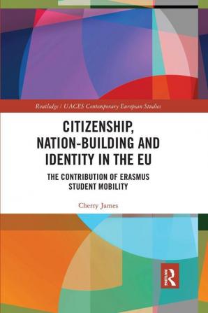 Citizenship Nation-building and Identity in the EU