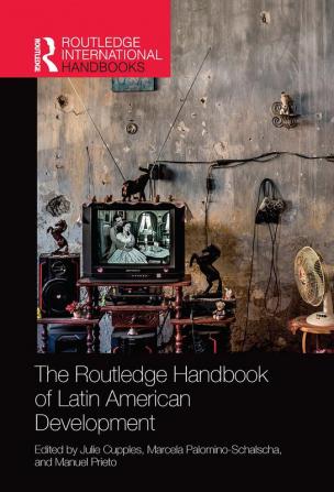 Routledge Handbook of Latin American Development