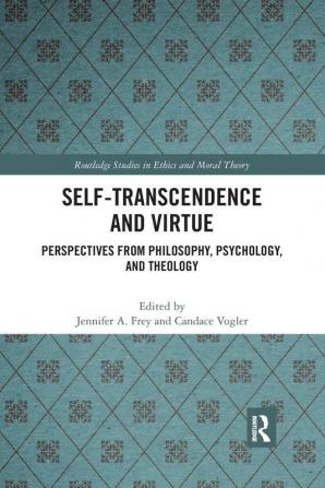 Self-Transcendence and Virtue