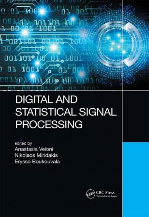 Digital and Statistical Signal Processing