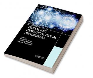 Digital and Statistical Signal Processing