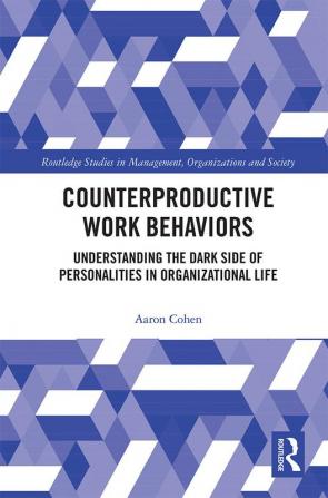 Counterproductive Work Behaviors