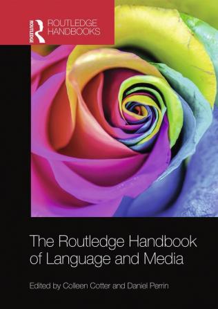 Routledge Handbook of Language and Media