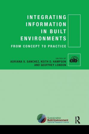 Integrating Information in Built Environments