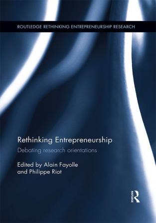 Rethinking Entrepreneurship