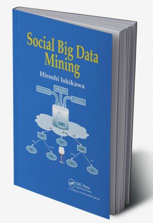 Social Big Data Mining