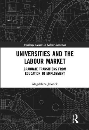 Universities and the Labour Market