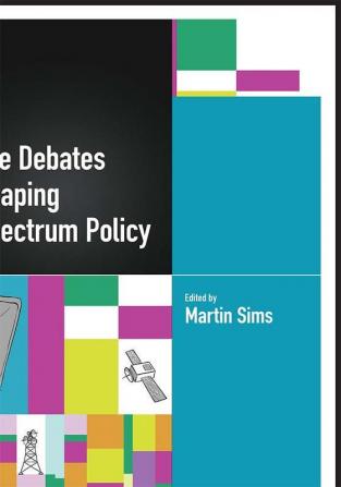 Debates Shaping Spectrum Policy