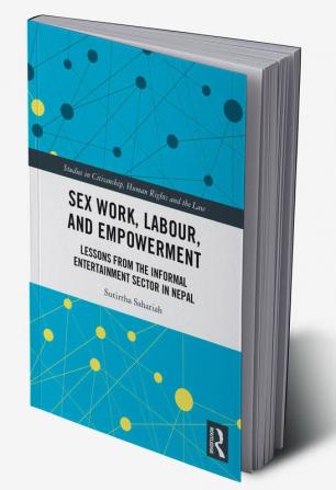 Sex Work Labour and Empowerment