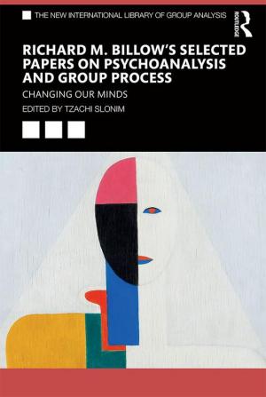 Richard M. Billow's Selected Papers on Psychoanalysis and Group Process