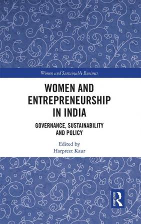 Women and Entrepreneurship in India