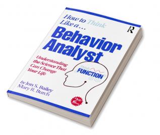 How to Think Like a Behavior Analyst