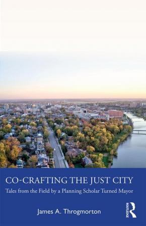 Co-Crafting the Just City